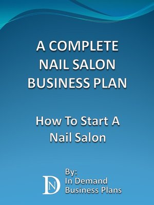 cover image of A Complete Nail Salon Business Plan